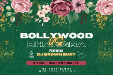 Bollywood Vs. Bhangra With Dj Brown Buoy In Modesto