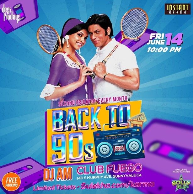 Desi Fridays Back To The 90s In Bollywood 90s Featuring Bay Areas Dj Am