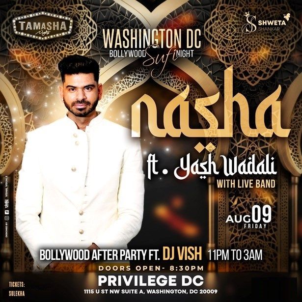 D.c. Nasha, A Bollywood Sufi Night Ft. Yash Wadali At Privilege Live