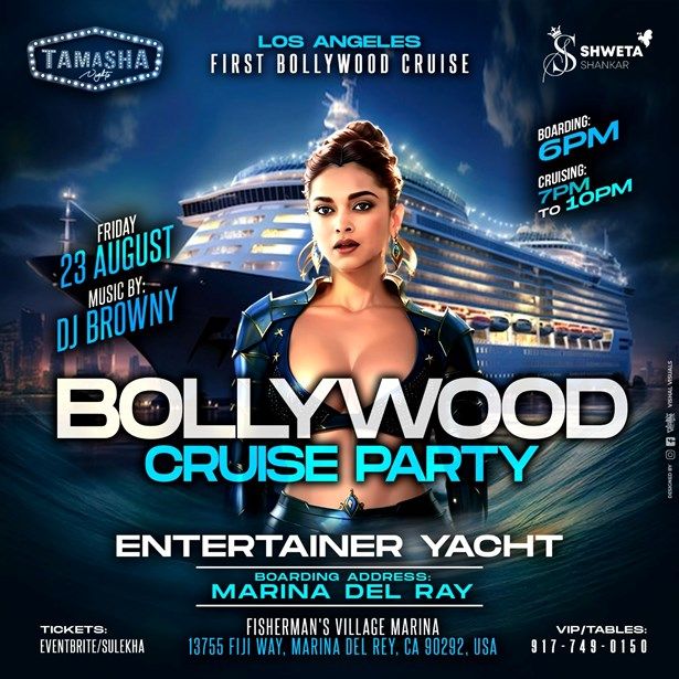 La's 1st Bollywood Cruise Ft. Dj Browny At Marina Del Ray