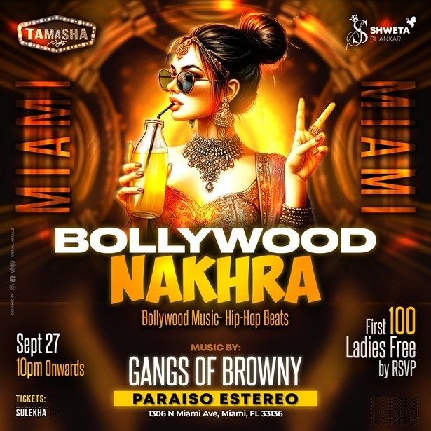 Miami Bollywood Nakhra Club Night Sept 27 Estereo